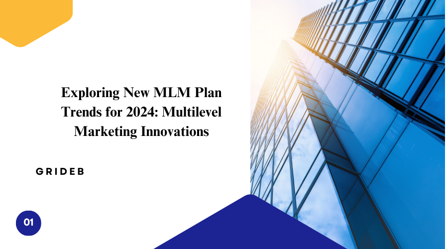 Exploring New MLM Plan Trends for 2024: Multilevel Marketing Innovations